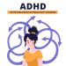 A New Way to Understand ADHD